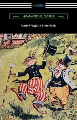Kniha příběhů strýčka Wiggilyho - Uncle Wiggily's Story Book