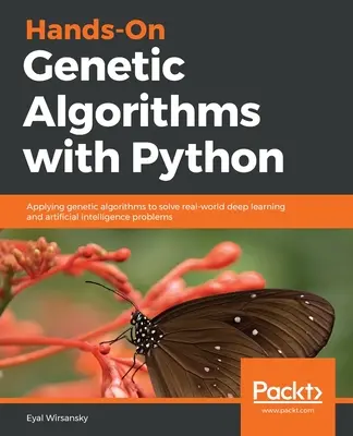 Praktické genetické algoritmy v jazyce Python - Hands-On Genetic Algorithms with Python