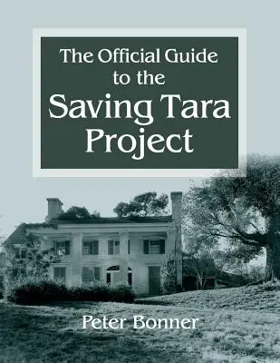 Oficiální průvodce projektem záchrany Tary - Official Guide to the Saving Tara Project