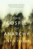 Evangelium anarchie - The Gospel of Anarchy
