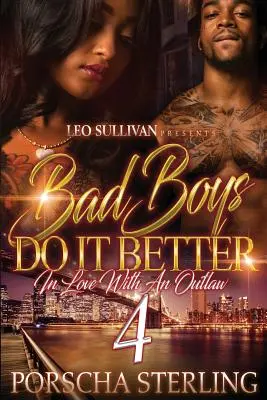 Bad Boys Do It Better 4: In Love With an Outlaw (Zlí hoši to umí lépe) - Bad Boys Do It Better 4: In Love With an Outlaw