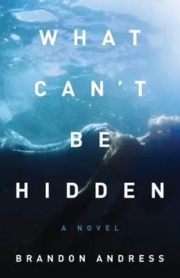 Co se nedá skrýt - What Can't Be Hidden