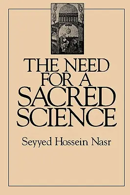 Potřeba posvátné vědy - The Need for a Sacred Science