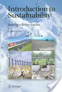 Úvod do udržitelnosti: Cesta k lepší budoucnosti - Introduction to Sustainability: Road to a Better Future