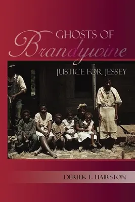 Přízraky Brandywine, Spravedlnost pro Jesseyho - Ghosts of Brandywine, Justice for Jessey