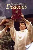 Liturgická služba diakonů - Liturgical Ministry of Deacons