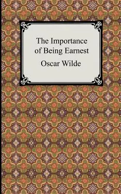 Jak je důležité míti rozum - The Importance of Being Earnest