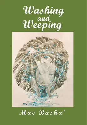 Mytí a pláč - Washing and Weeping