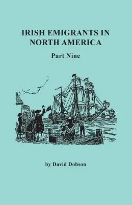 Irští emigranti v Severní Americe. Část devátá - Irish Emigrants in North America. Part Nine