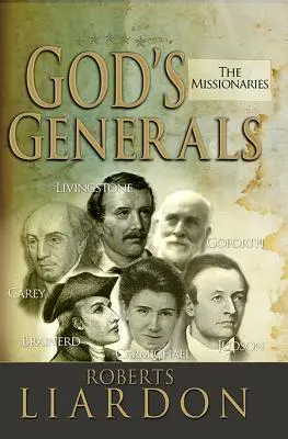 Boží generálové, 5. díl: Misionáři - God's Generals, 5: The Missionaries