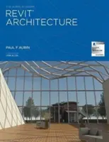 Akademie Aubin Revit Architecture: 2016 a dále - The Aubin Academy Revit Architecture: 2016 and beyond
