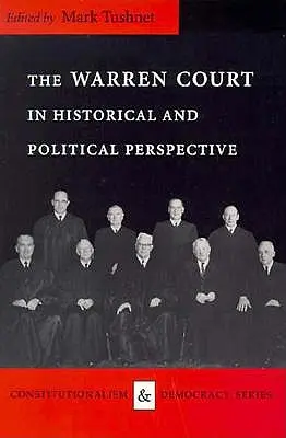 Warrenův soud v historické a politické perspektivě - The Warren Court in Historical and Political Perspective