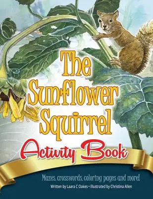Slunečnicová veverka - kniha aktivit - The Sunflower Squirrel Activity Book