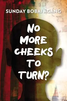 Už žádné tváře? - No More Cheeks to Turn?