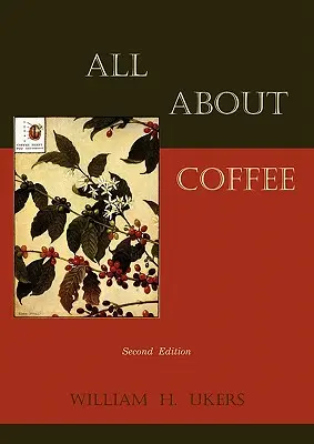 Vše o kávě (druhé vydání) - All about Coffee (Second Edition)