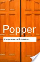 Domněnky a vyvrácení: Růst vědeckého poznání - Conjectures and Refutations: The Growth of Scientific Knowledge