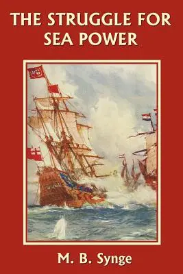 Boj o námořní moc (včerejší klasika) - The Struggle for Sea Power (Yesterday's Classics)