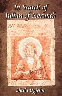 Hledání Juliána z Norwiche - In Search of Julian of Norwich