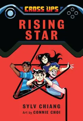 Vycházející hvězda (Cross Ups, kniha 3) - Rising Star (Cross Ups, Book 3)