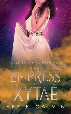 Císařovna Xytae - The Empress of Xytae