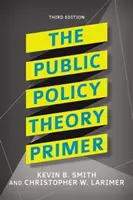 The Public Policy Theory Primer