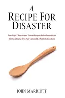 Recept na katastrofu - A Recipe for Disaster