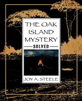 Záhada dubového ostrova, vyřešena - The Oak Island Mystery, Solved