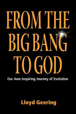 Od velkého třesku k Bohu - From the Big Bang to God