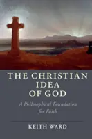 Křesťanská představa Boha - The Christian Idea of God