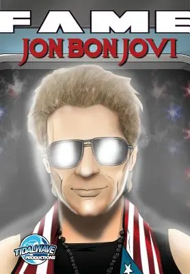 Sláva: Bon Jovi - Fame: Bon Jovi