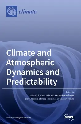 Dynamika a předvídatelnost klimatu a atmosféry - Climate and Atmospheric Dynamics and Predictability