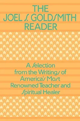 Čítanka Joela Goldsmithe - The Joel Goldsmith Reader