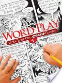 Hra se slovy: Napište si vlastní bláznivý komiks #1 - Word Play: Write Your Own Crazy Comics #1