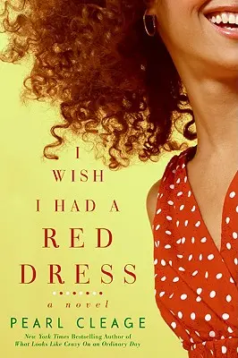 Kéž bych měla červené šaty - I Wish I Had a Red Dress