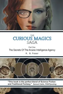 Sága o podivných kouzlech: Tajemství arkádové zpravodajské agentury - The Curious Magics Saga: The Secrets of the Arcane Intelligence Agency