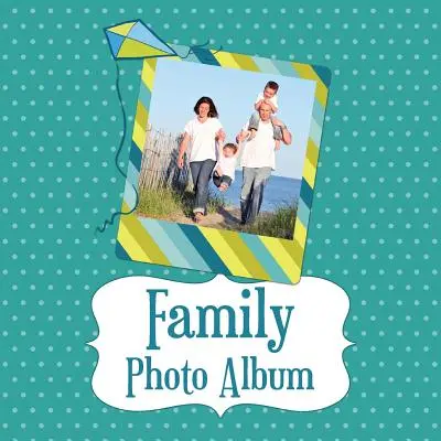 Rodinné fotoalbum - Family Photo Album