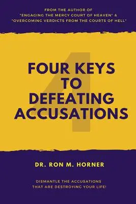 Čtyři klíče k překonání obvinění - Four Keys to Defeating Accusations