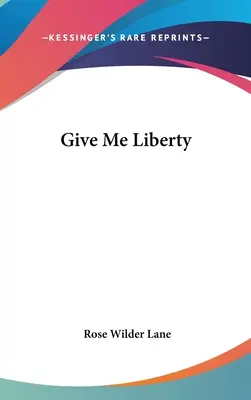 Dej mi svobodu - Give Me Liberty