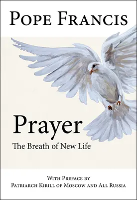 Modlitba: Dech nového života - Prayer: The Breath of New Life