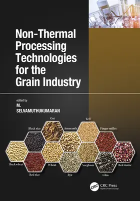 Technologie netermického zpracování pro obilnářský průmysl - Non-Thermal Processing Technologies for the Grain Industry