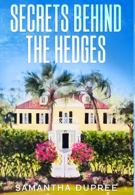 Tajemství za plotem - Secrets Behind the Hedges