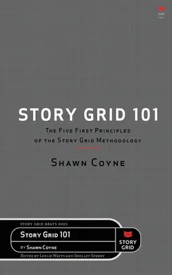 Příběhová mřížka 101 - Story Grid 101