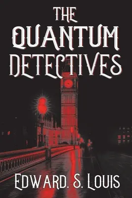 Kvantoví detektivové - The Quantum Detectives