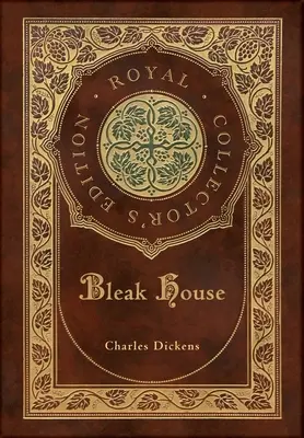 Ponurý dům (královské sběratelské vydání) (laminovaná vazba s přebalem) - Bleak House (Royal Collector's Edition) (Case Laminate Hardcover with Jacket)