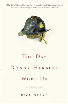 Den, kdy se Donny Herbert probudil: Skutečný příběh - The Day Donny Herbert Woke Up: A True Story