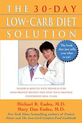 Třicetidenní dieta s nízkým obsahem sacharidů - The 30-Day Low-Carb Diet Solution