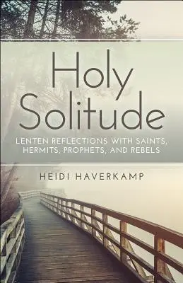 Svatá samota - Holy Solitude