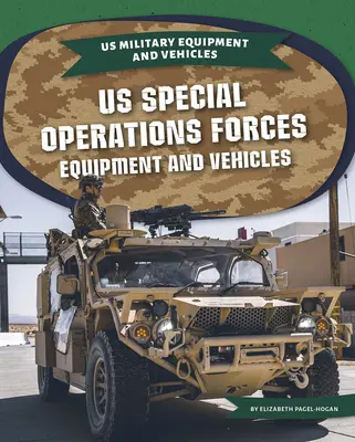 Vybavení a vozidla amerických sil pro speciální operace - Us Special Operations Forces Equipment and Vehicles