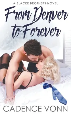 Z Denveru na věčnost - From Denver to Forever