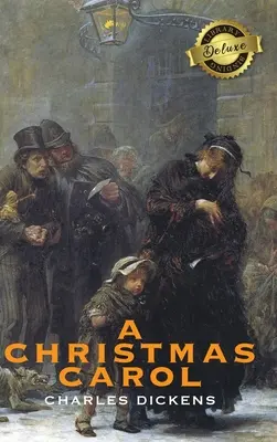 Vánoční koleda (Deluxe Library Binding) (ilustrovaná) - A Christmas Carol (Deluxe Library Binding) (Illustrated)